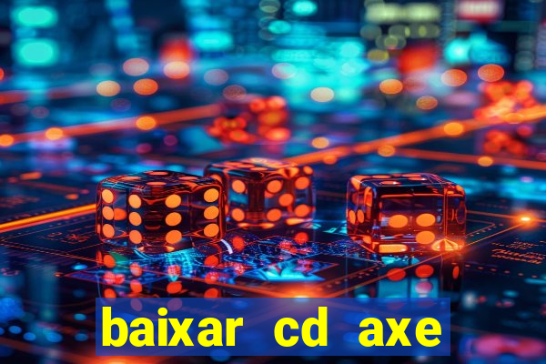 baixar cd axe bahia 2000 gratis